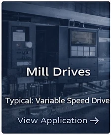 Mill type VSD Applications
